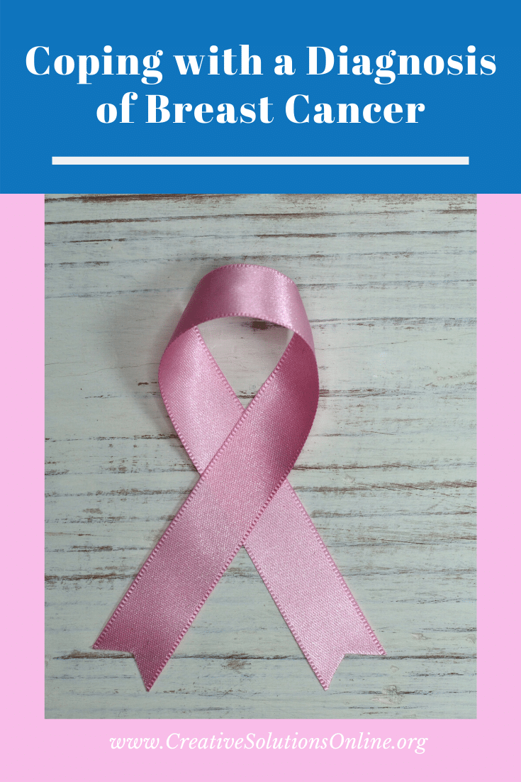 Coping With A Diagnosis Of Breast Cancer