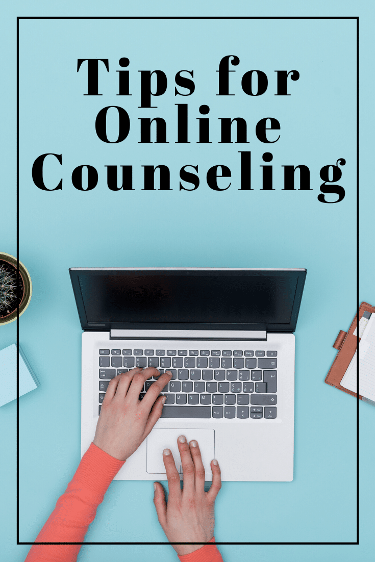 5 Tips To Get The Most Out Of Your Online Counseling