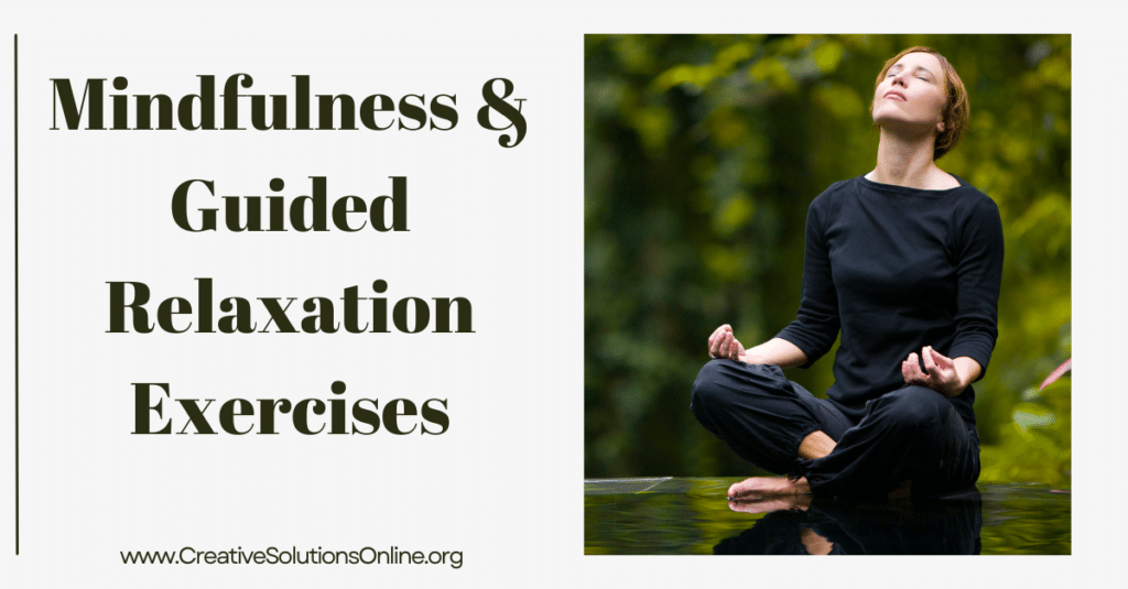 Mindfulness & Guided Relaxation Exercises